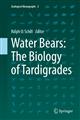 Water Bears: The Biology of Tardigrades