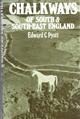 Chalkways of South and South-East England