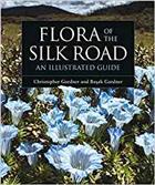 Flora of the Silk Road: An Illustrated Guide