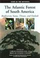 The Atlantic Forest of South America: Biodiversity Status, Threats, and Outlook