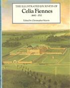 Illustrated Journeys of Celia Fiennes c.1682 - c.1712