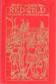 Red Gold: The Conquest of the Brazilian Indians