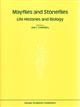 Mayflies and Stoneflies: Life Histories and Biology