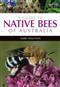 A Guide to Native Bees of Australia