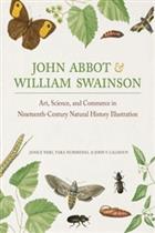 John Abbot and William Swainson: Art, Science, and Commerce in Nineteenth-Century Natural History Illustration