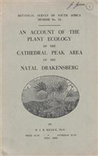 An Account of the Plant Ecology of the Cathedral Peak Area of the Natal Drakensberg