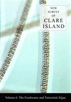 New Survey of Clare Island. Vol. 6: The Freshwater and Terrestrial Algae