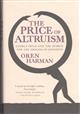 The price of Altruism: George Price and the search for the origins of kindness