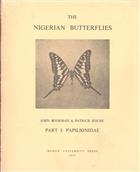 The Nigerian Butterflies. Pt I: Papilionidae