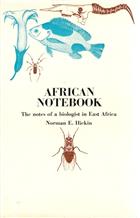 African Notebook: The Notes of a Biologist in East Africa