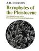 Bryophytes of the Pleistocene: The British Record and its Chorological and Ecological Implications