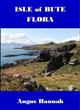 Isle of Bute Flora