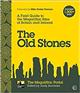  The Old Stones: A Field Guide to the Megalithic Sites of Britain and Ireland