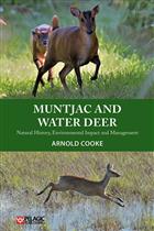 Muntjac and Water Deer: Natural History, Environmental Impact and Management