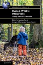 Human-Wildlife Interactions: Turning Conflict into Coexistence