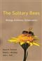 The Solitary Bees: Biology, Evolution, Conservation