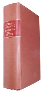 The Animal Kingdom arranged in comformity with its organization, by the Baron Cuvier, with Supplementary Additioins to each Order. Vol. 13: The Classes Annelida, Crustacea, and Arachnida