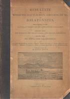 Resultate der Wissenschaftlichen Erforschung des Balatonsees. Bd: II: Die Biologie des Balatonsees und seiner Umgebung. Theil I: Die Fauna des Balatonsees
