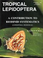 A Contribution to Riodinid Systematics (Tropical Lepidoptera Vol. 9, Supplement 1)