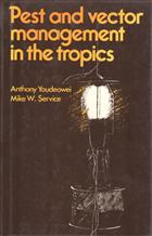 Pest and Vector Management in the Tropics: with particular reference to insects, ticks, mites and snails