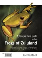 A Bilingual Field Guide to the Frogs of Zululand