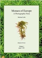 Mosses of Europe: A Photographic Flora. Vol. 1-3