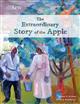 The Extraordinary Story of the Apple