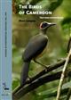 The Birds of Cameroon: Their status and distribution