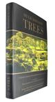 Trees: A lifetime's Journey through Forests, Woods and Gardens