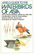 A Field Guide to the Waterbirds of Asia