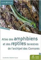 Atlas des amphibiens et reptiles terrestres de l'archipel des Comores