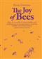 The Joy of Bees:Bees as a model of sustainability and beekeeping as an experience of nature and human history