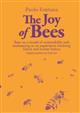 The Joy of Bees:Bees as a model of sustainability and beekeeping as an experience of nature and human history