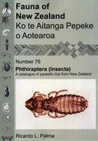 Phthiraptera: A catalogue of parasitic lice from New Zealand. Fauna of New Zealand 75