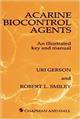 Acarine Biocontrol Agents: An Illustrated Key and Manual