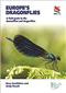 Europe's Dragonflies: A field guide to the damselflies and dragonflies