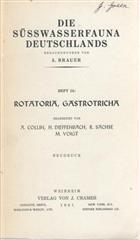 Die Süsswasserfauna Deutschlands. Heft 14: Rotatoria, Gastrotricha