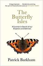 The Butterfly Isles A Summer in Search of our Emperors and Admirals