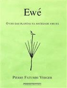 Ewe: O Uso das Plantas na Sociedade Ioruba