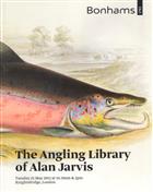 The Angling Library of Alan Jarvis [Auction Catalogue]