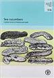 Sea cucumbers: A global review of fisheries and trade
