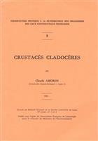 Crustacés Cladocères (Introduction pratique à la systématique des organismes des eaux continentales françaises 5)