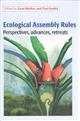 Ecological Assembly Rules: Perspectives, advances, retreats