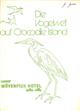 Die Vogelwelt auf Crocodile Island - The Breeding Birds and Summer Residents of Crocodile Island