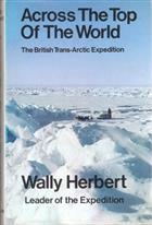 Across the top of the World: The British Trans-Arctic Expedition