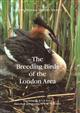 The Breeding Birds of the London Area The distribution and changing status of London's breeding birds in the closing years of the 20th century