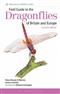 Field Guide to the Dragonflies of Britain and Europe