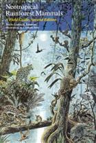 Neotropical Rainforest Mammals: A Field Guide