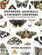Emperors, Admirals and Chimney Sweepers: The Names of British Butterflies and Moths