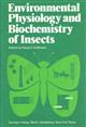 Environmental Physiology and Biochemistry of Insects